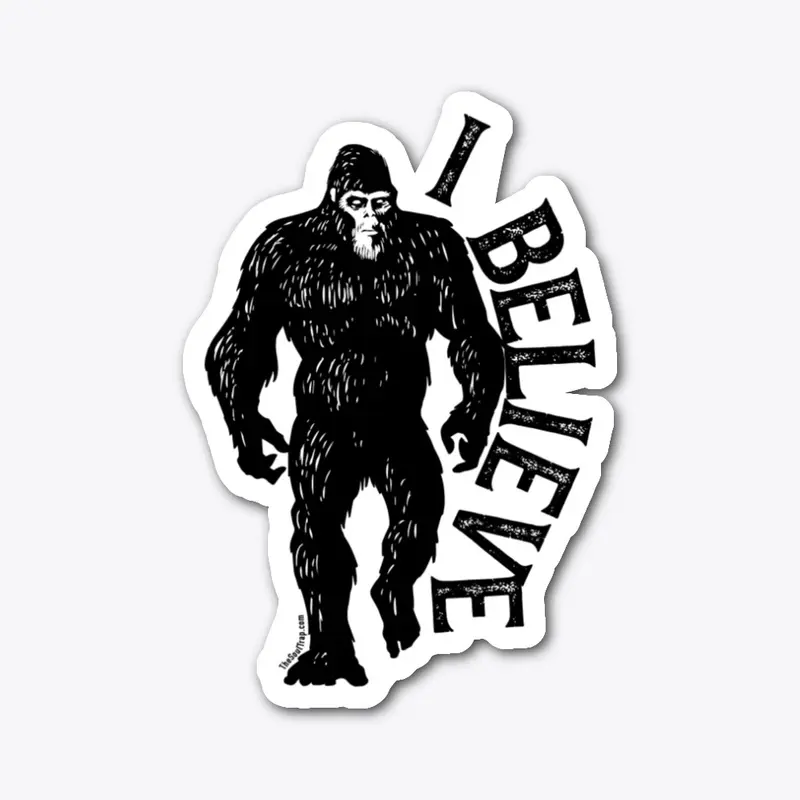 BIgfoot " I Believe"